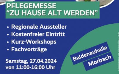 Pflegemesse „Zu Hause alt werden“ am 27.04.2024 in Morbach